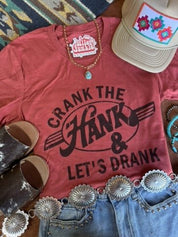 Crank The Hank & Let's Drank Graphic TeeRustS