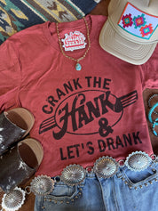 Crank The Hank & Let's Drank Graphic TeeRustS