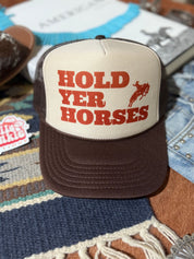 Hold Yer Horses Trucker HatBrown & Tan