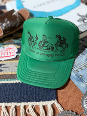 Saddle Up And Enjoy The Ride Trucker HatGreen