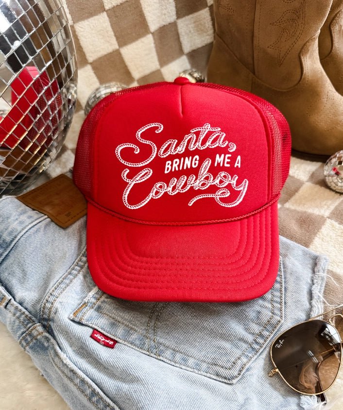 Santa Bring Me A Cowboy Trucker Hat