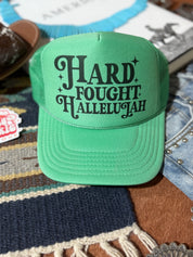 Hard Fought Hallelujah Trucker Hat