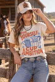 Pour Yourself A Cup of Ambition Graphic TeeCementS