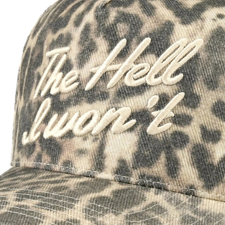 The Hell I Won't Embroidered Leopard Trucker Hat