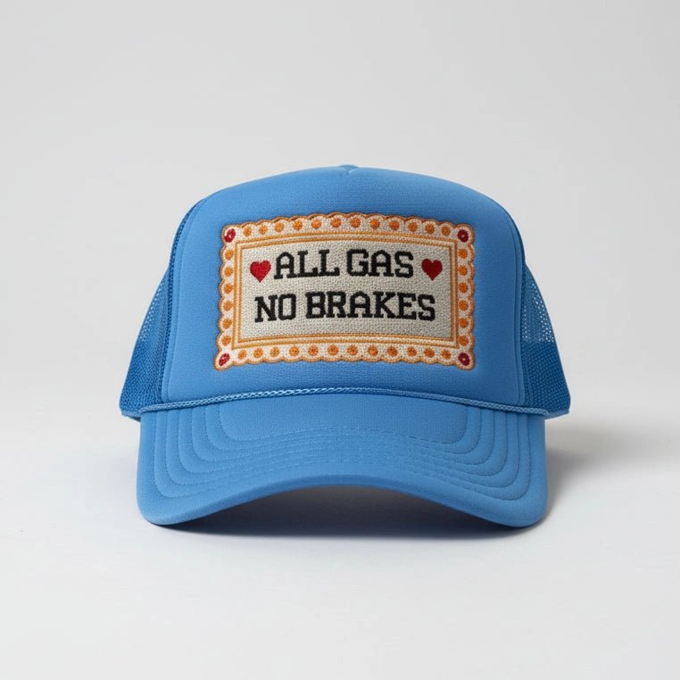 All Gas No Brakes Embroidered Trucker Hat