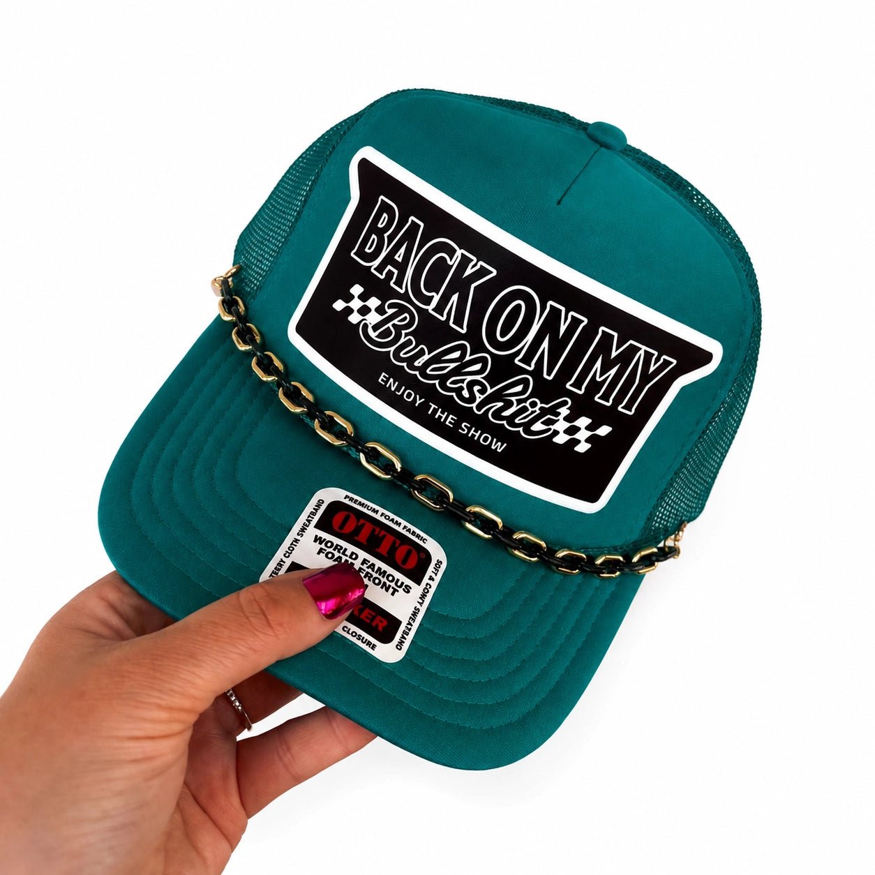 Back On My Bullshit Enjoy The Show Trucker Hat