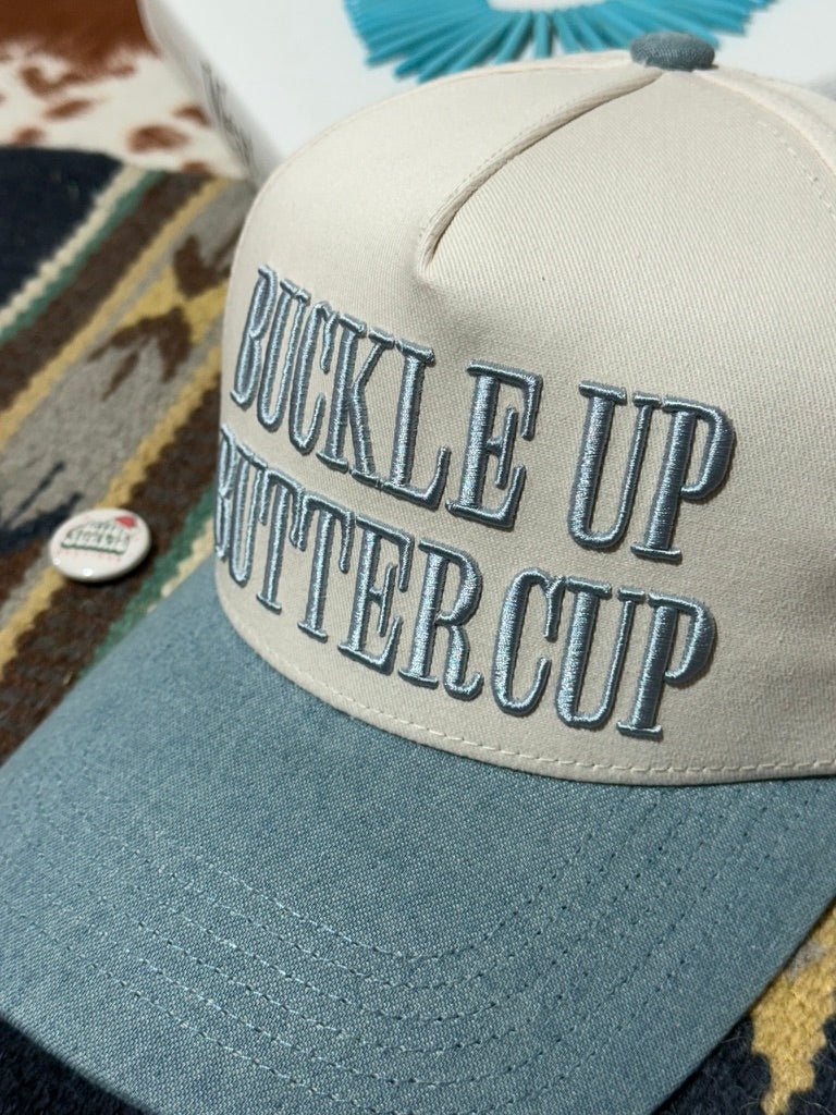 Buckle Up Buttercup Embroidered Trucker Hat