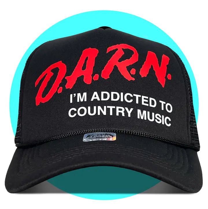Darn I'm Addicted To Country Music Trucker HatBlack