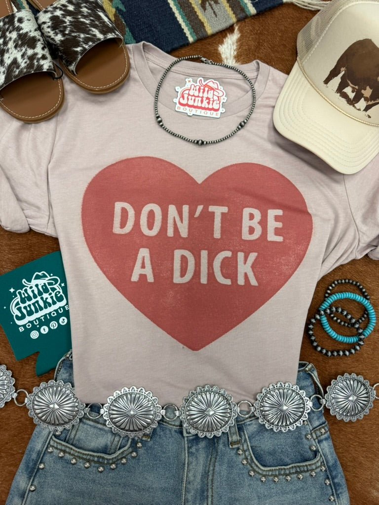 Don't Be A Dick Graphic TeePink GravelS
