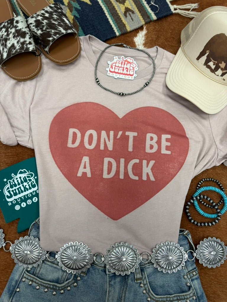 Don't Be A Dick Graphic TeePink GravelS