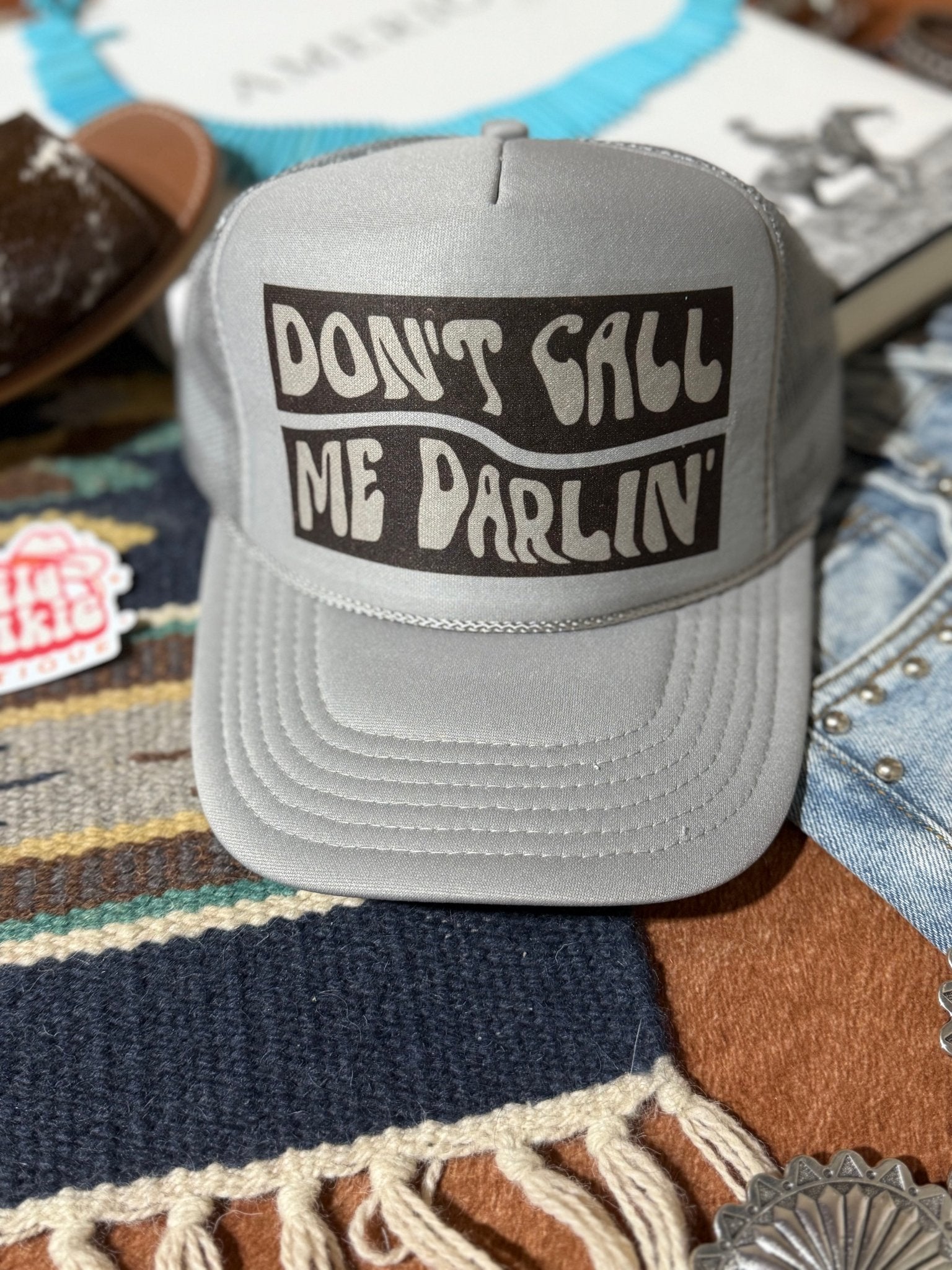 Don't Call Me Darlin Trucker HatGrey