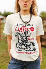 Drink Some Coffee Graphic TeeS