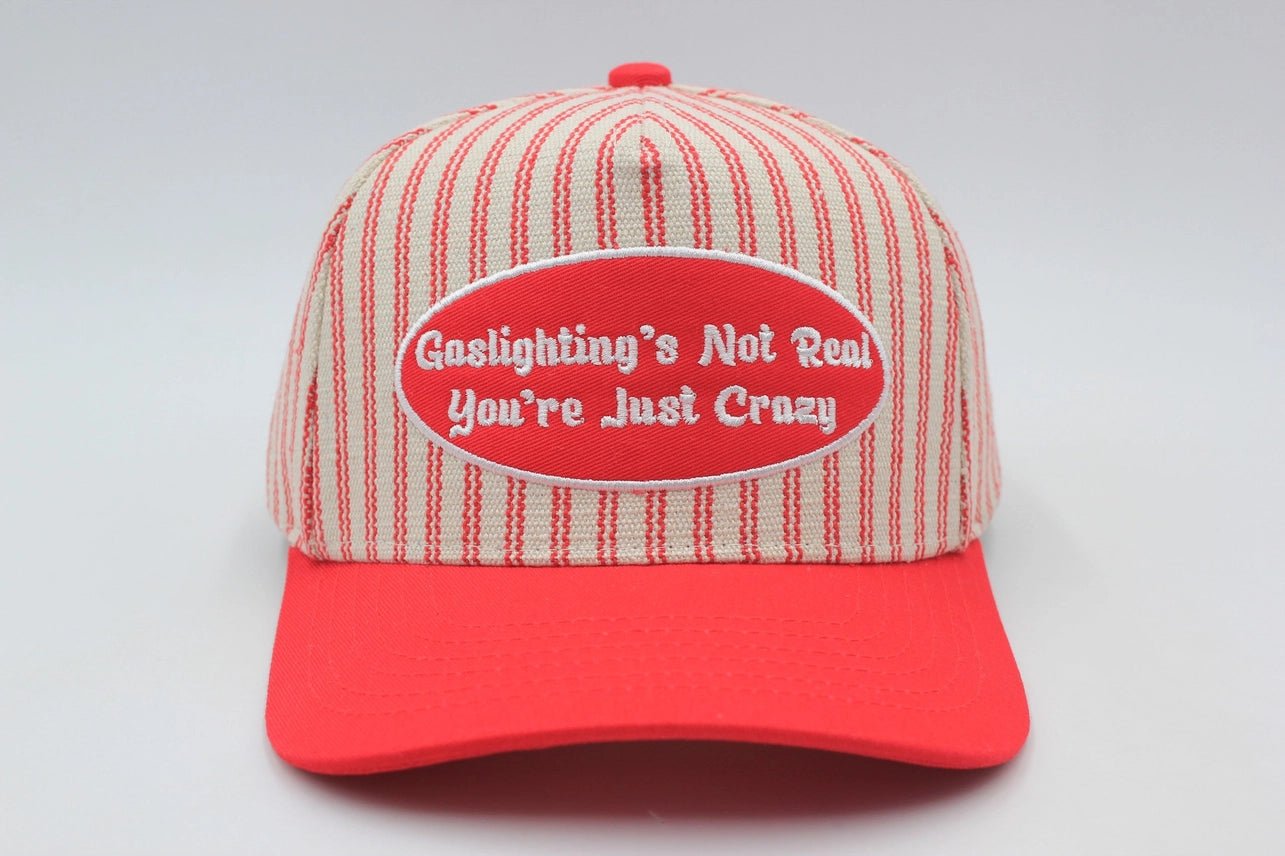 Gaslighting's Not Real Embroidered Trucker Hat