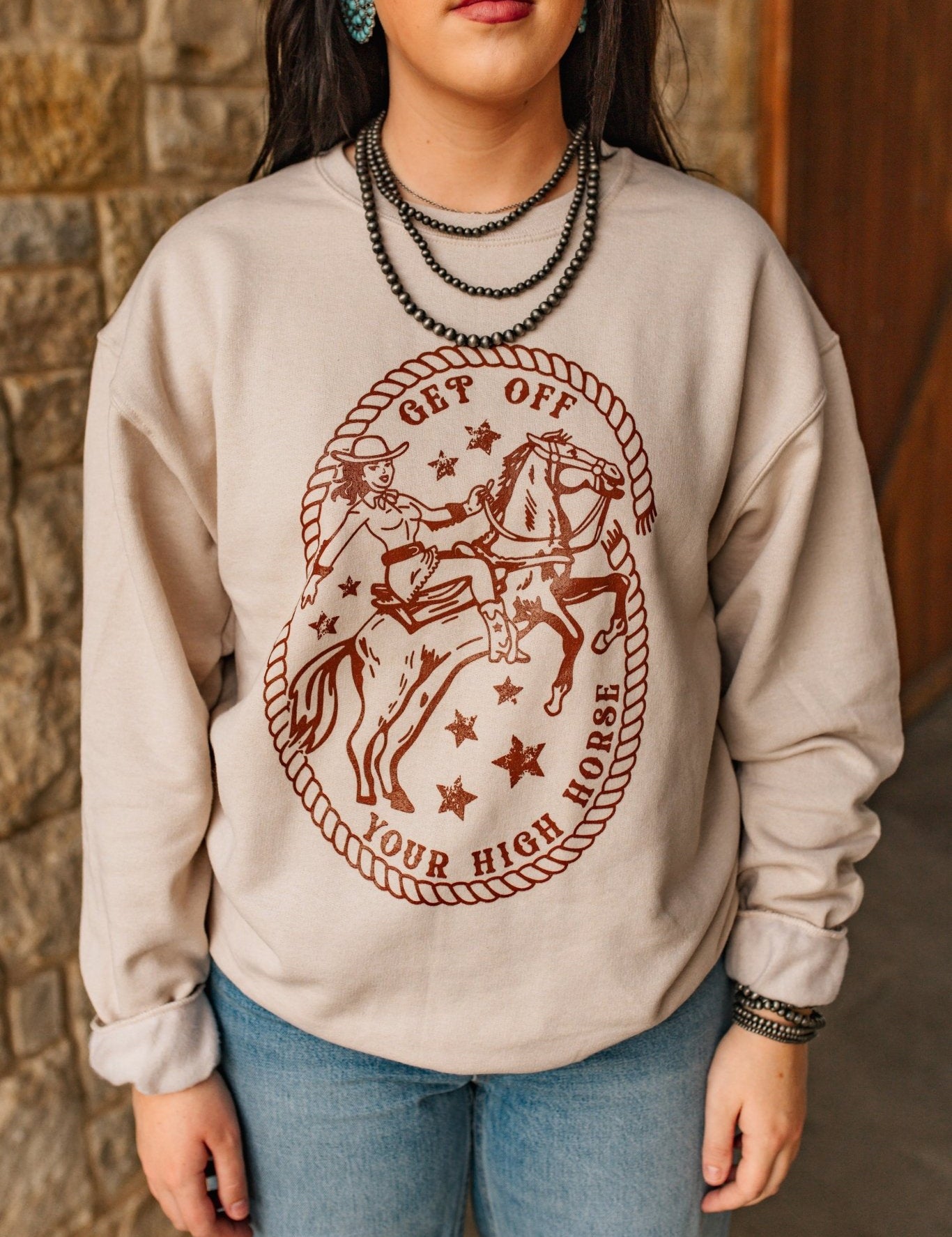Get Off Your High Horse SweatshirtS