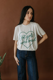 Hot Girls Make Bread Graphic TeeCementS