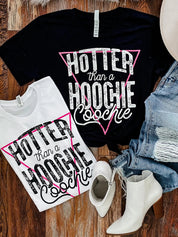 Hotter Than A Hoochie Graphic TeeBlackS