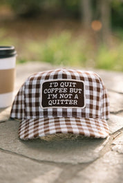 I'd Quit Coffee But I'm Not A Quitter Patch Trucker Hat