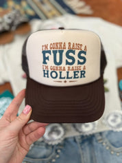 I'm Gonna Raise A Fuss Trucker HatBrown & Tan