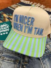 I'm Nicer When I'm Tan Embroidered Trucker Hat