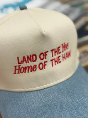 Land Of The Yee Home Of The Haw Embroidered Trucker Hat