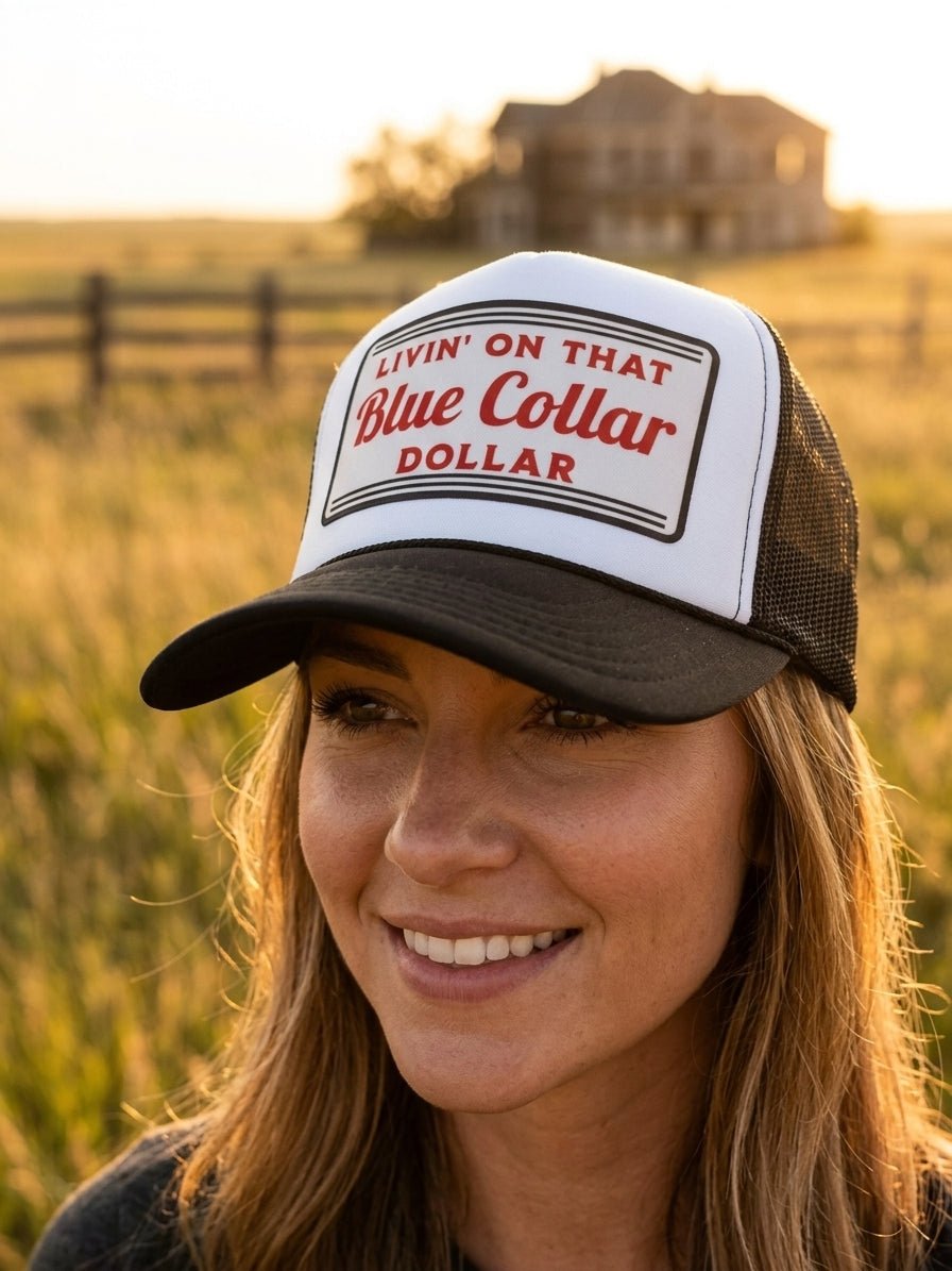 Livin' On That Blue Collar Dollar Trucker Hat