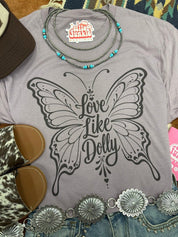 Love Like Dolly Butterfly Graphic TeePebbleS