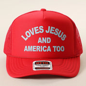 Loves Jesus And America Too Trucker Hat