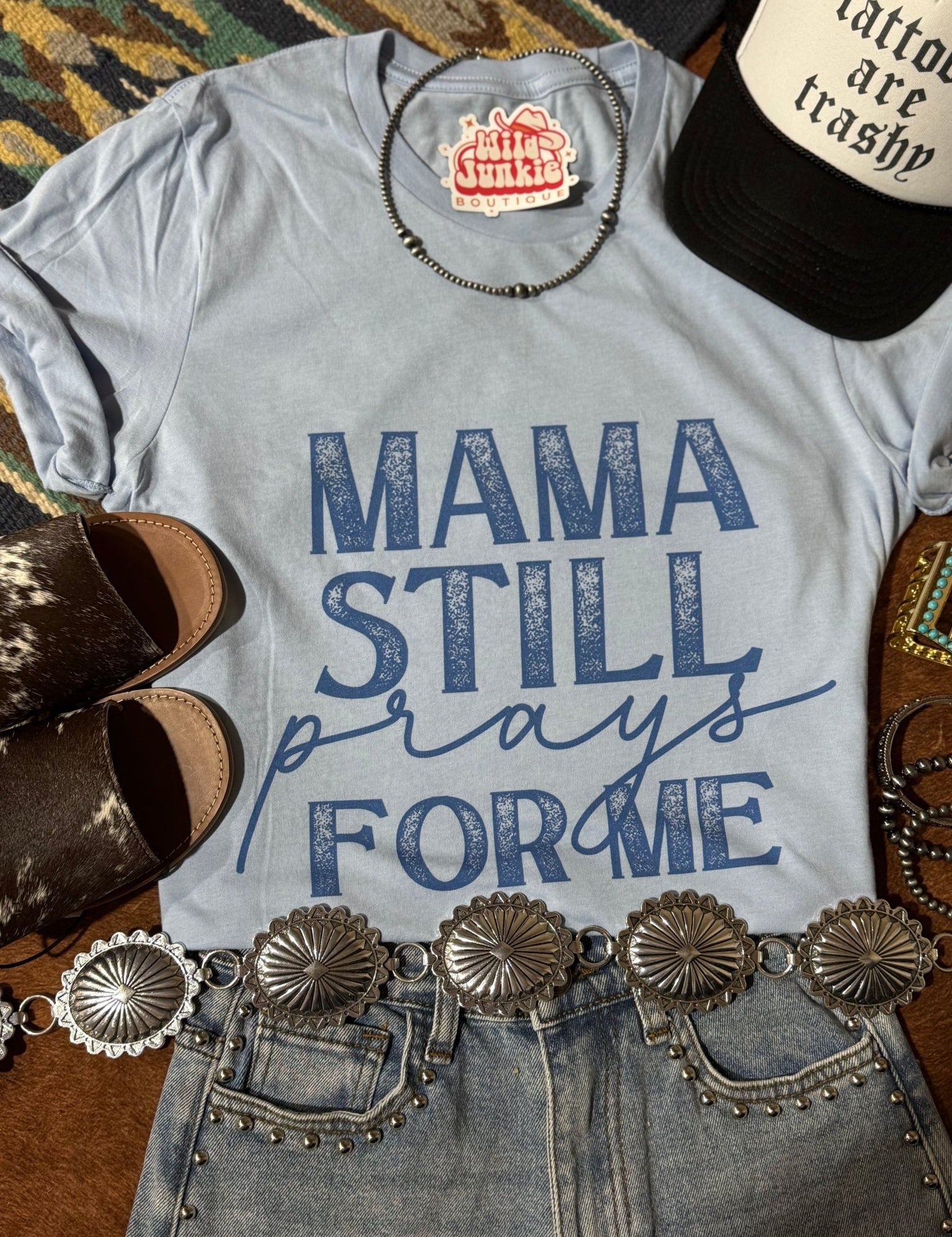 Mama Still Prays For Me Graphic TeeBaby BlueS