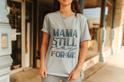 Mama Still Prays For Me Graphic TeeBaby BlueS