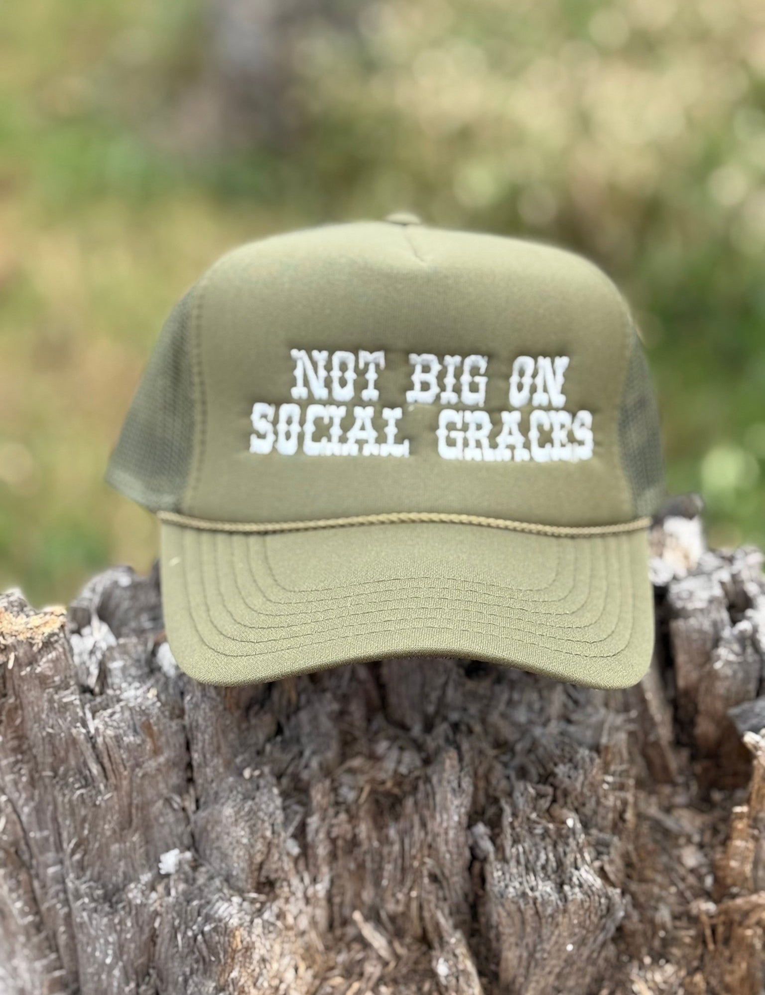 Not Big On Social Graces Trucker Hat