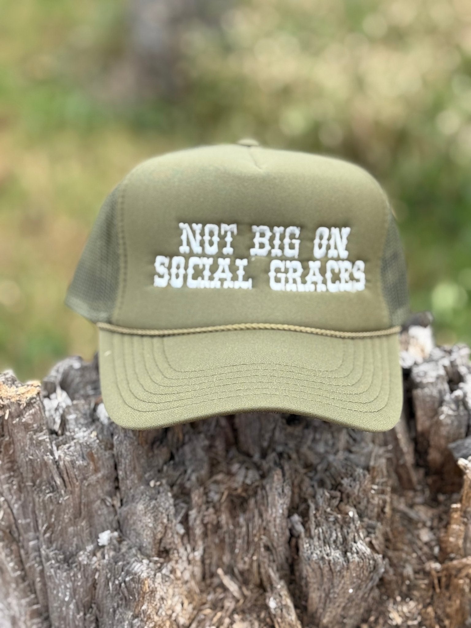 Not Big On Social Graces Trucker Hat
