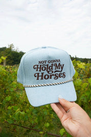 Not Gonna Hold My Horse Embroidered Trucker Hat