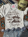 Party Don't Start Trump Graphic TeeCementS