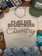 Play Me Something Country Graphic TeeTanS