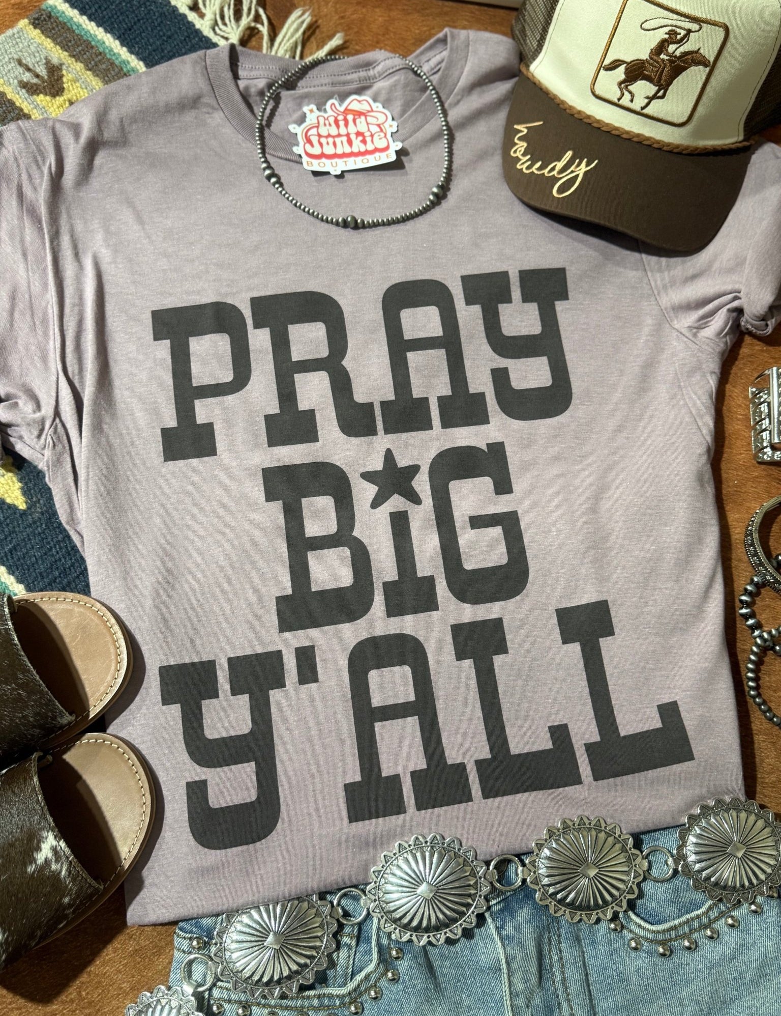 Pray Big Y'all Graphic TeePebbleS