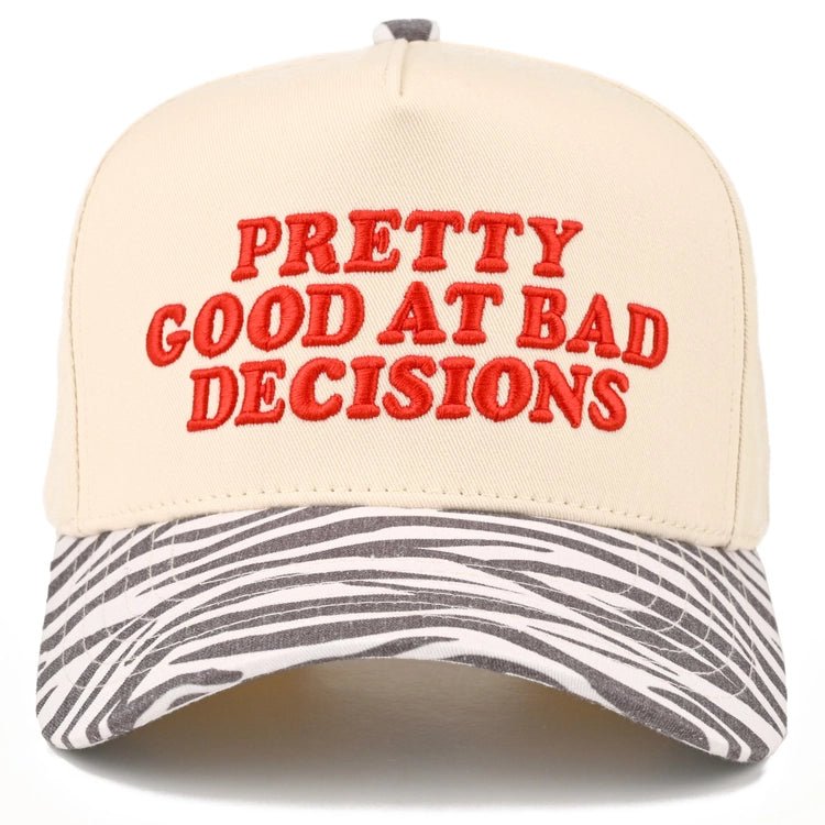 Pretty Good at Bad Decisions Embroidered Zebra Trucker Hat