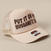 Put It On My Husband's Tab Trucker Hat