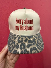 Sorry About My Husband Embroidered Leopard Trucker Hat