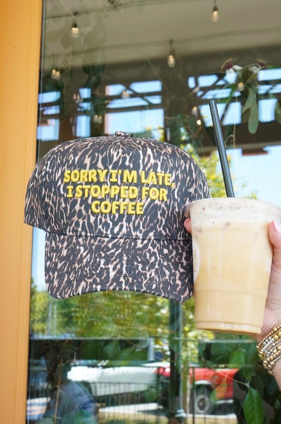 Sorry I'm Late, I Stopped For Coffee Leopard Trucker Hat