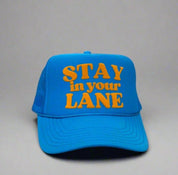 Stay In Your Lane Trucker Hat