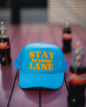 Stay In Your Lane Trucker Hat