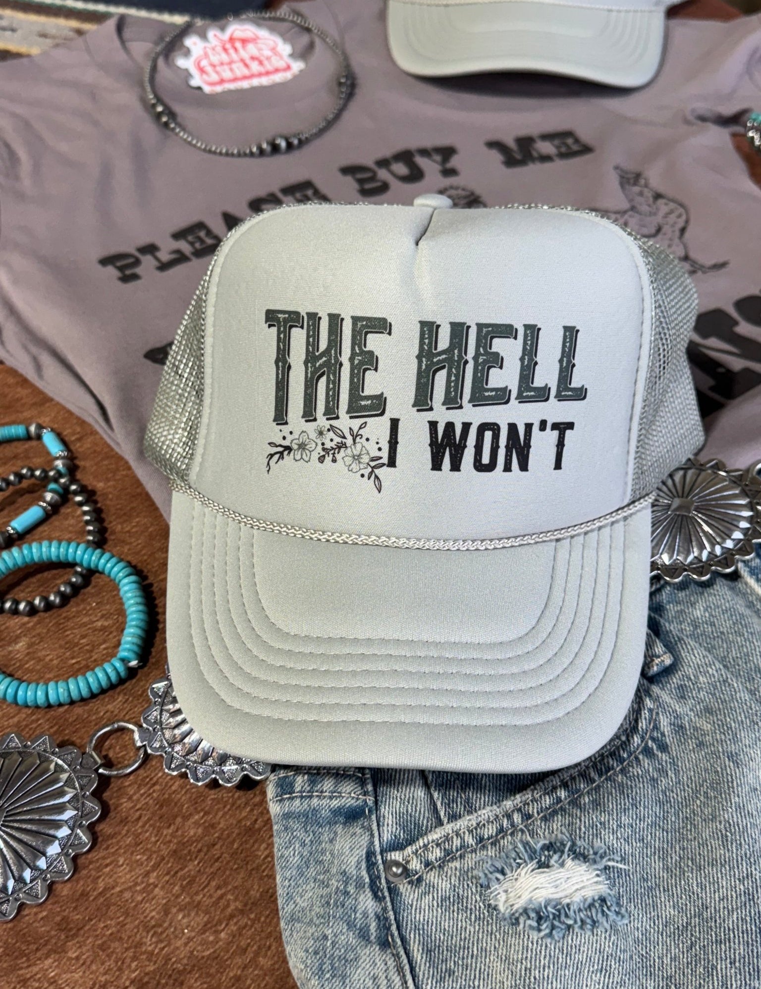 The Hell I Won't Trucker HatGrey
