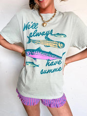 We'll Always Have Summer Graphic TeeS