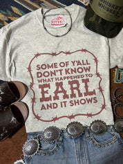 What Happened To Earl Graphic TeeHeather OatmealS