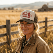 You Ain’t Worth The Whiskey Trucker Hat
