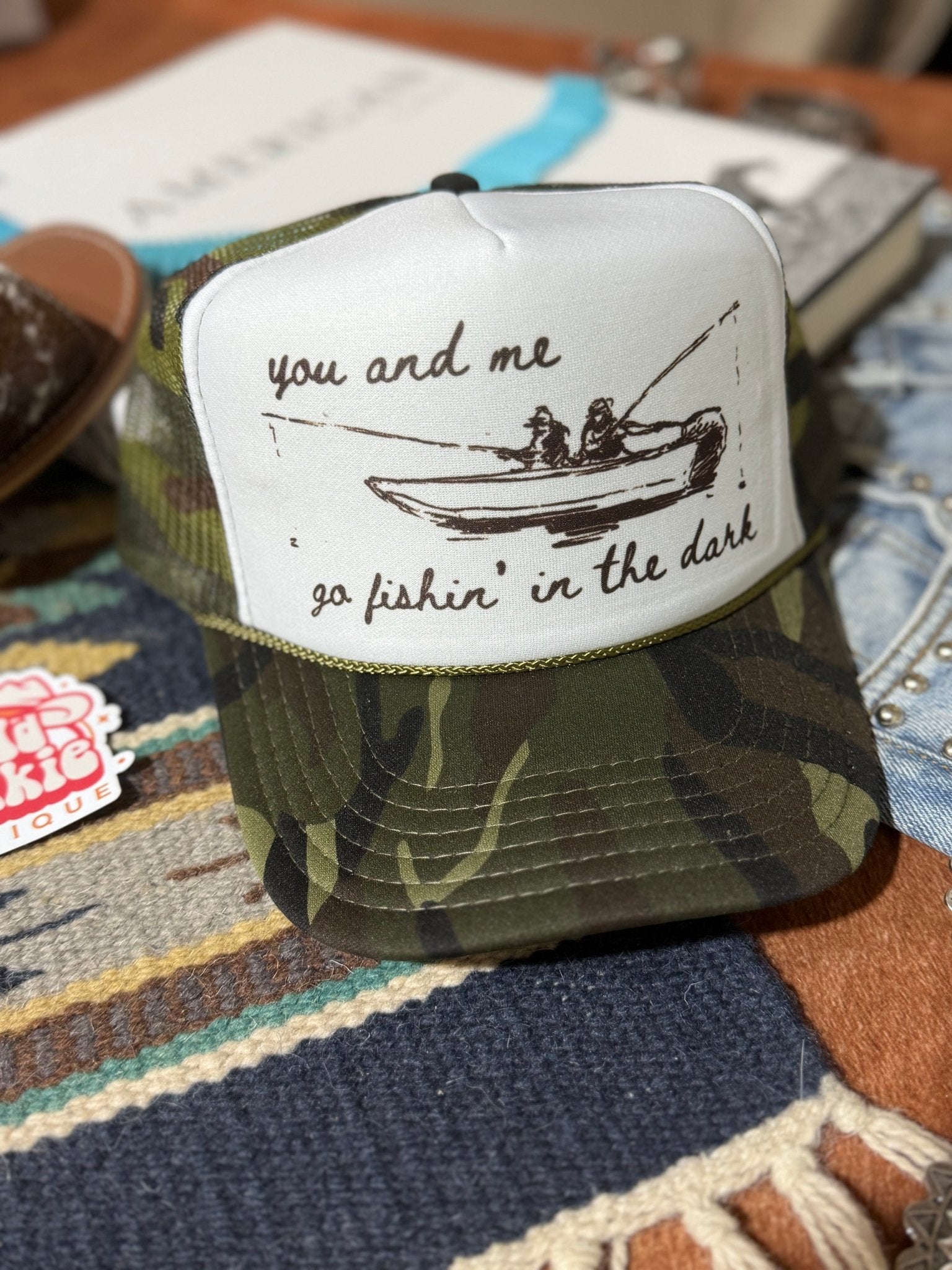 You And Me Go Fishin In The Dark Trucker HatCamo & White