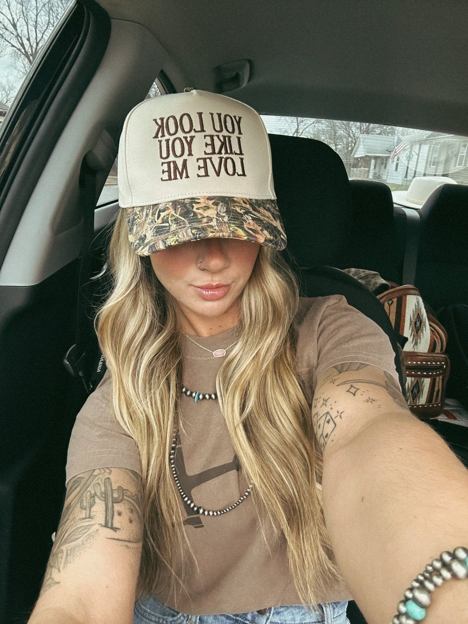 You Look Like You Love Me Tree Camo Trucker Hat