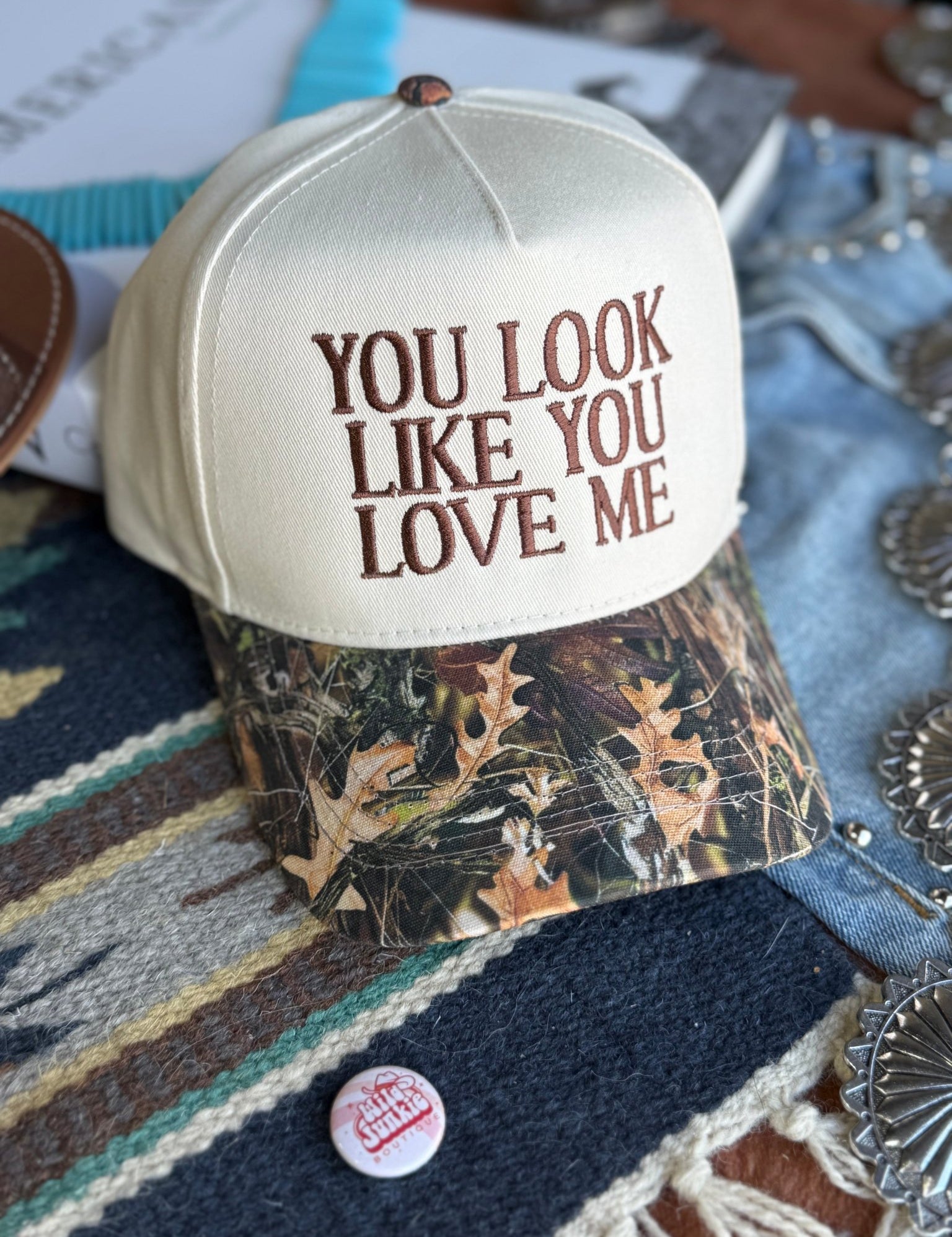 You Look Like You Love Me Tree Camo Trucker Hat