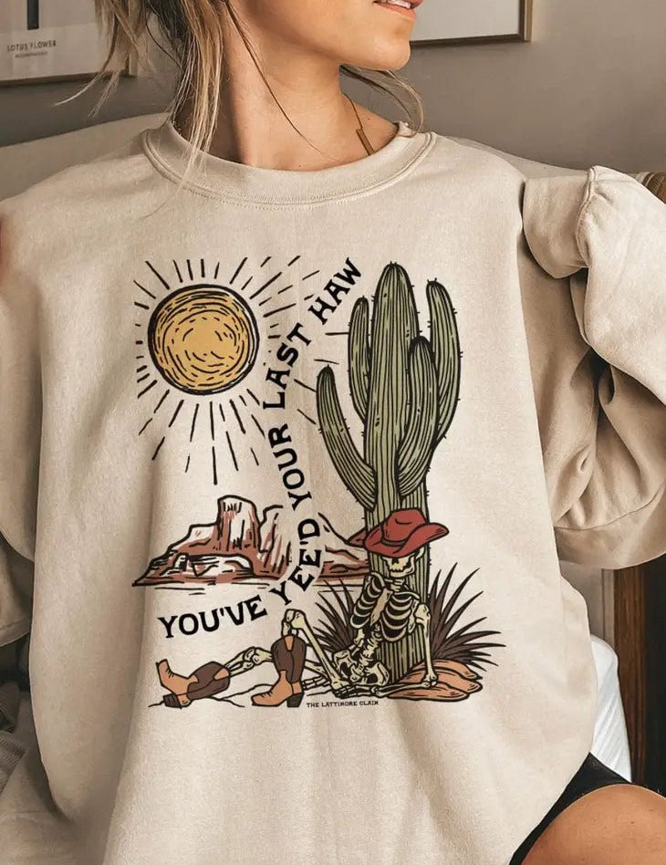 You've Yeed Your Last Haw SweatshirtCreamS